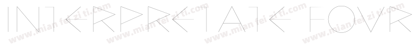 Interpretate Four Display Font字体转换